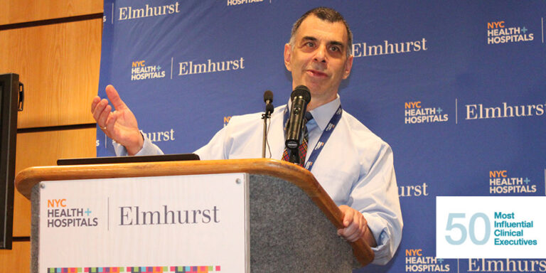 NYC Health + Hospitals’ CEO Named One of the Most Influential Clinical Executives