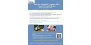Assertive Community Treatment (ACT) Virtual Information Session